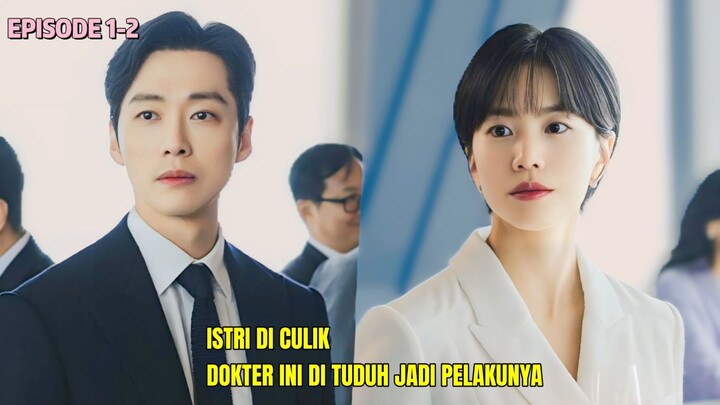 THE HUSBAND EPISODE 1 & 2 || DOKTER INI DI CURIGAI MENCULIK ISTRINYA SENDIRI