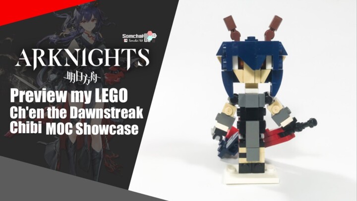 Preview my LEGO Arknights Ch'en the Dawnstreak Chibi | Somchai Ud