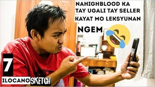 TAY kayat mo makaadal ti leksyon jay Seller NGEM 😁Naghighblood ni Boyet | Ilocano Comedy Sketch 7