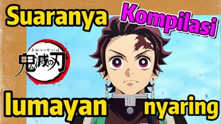 [Demon Slayer] Kompilasi | Suaranya lumayan nyaring