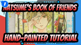 [Natsume's Book of Friends] [Watercolor] Hand-painted Tutorial Part 2_1