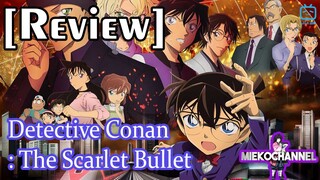 [Review] Detective Conan  The Scarlet Bullet