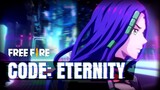 《Code: Eternity》 | Free Fire Tales