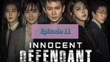 INNOCENT DEFENDANT Episode 11 Tagalog Dubbed