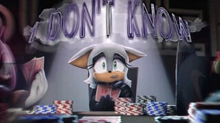 索尼克3d改编漫画[Sonic SFM Animation]改编自无厘头喜剧@TomSka I Don't Know