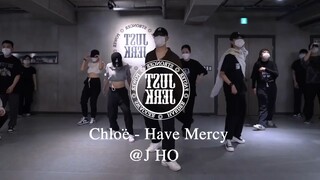 J HO Class ｜ Chlöe - Have Mercy ｜ @JustJerk Dance Academy mirrored