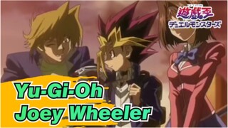 [Yu-Gi-Oh] The Hot-blooded Joey Wheeler