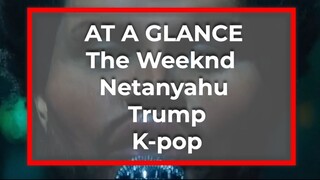 The Weeknd 餐廳 |內塔尼亞胡 |特朗普 |深度seek