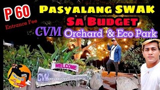 CVM Orchard & Eco Park / Pasyalang SWAK  sa Budget / Exploring  Baras Rizal (Pinugay) Jake Vlog