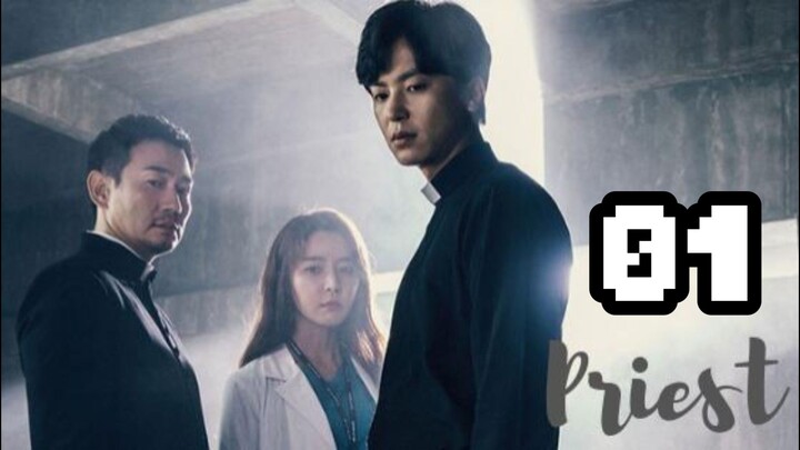 EPISODE 01 = Priest [ 634 Regia ]  engsub