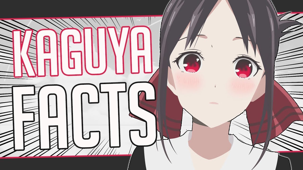 5 Facts About Kaguya Shinomiya Kaguya Sama Love Is War Kaguya Sama Wa Kokurasetai Bstation