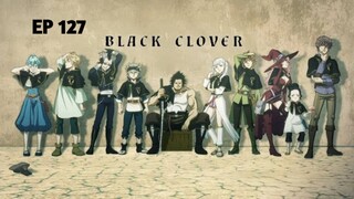 Black Clover Episode 127 Sub Indo