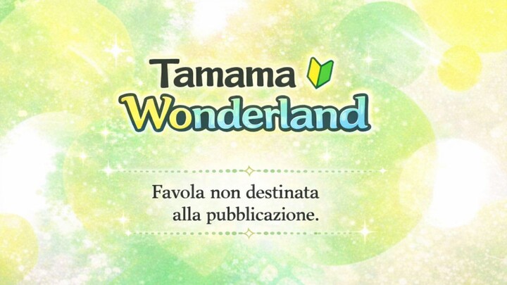 tamama wondrland