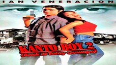 KANTO BOY 2: ANAK NI TOTOY GUWAPO (1994) Full Movie | Ian Veneracion