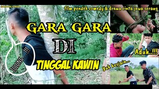 film pendek kocak jawa serang ( gara gara di tinggal kawin ) | BINONG CINEMA