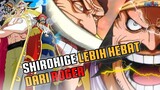 SHIROHIGE UNGGUL ! INILAH ALASAN SHIROHIGE LEBIH HEBAT DARI ROGER - One Piece 1002+