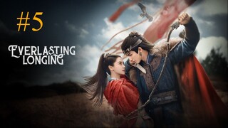 Everlasting Longing-S1E5-2025 الترجمة العربية