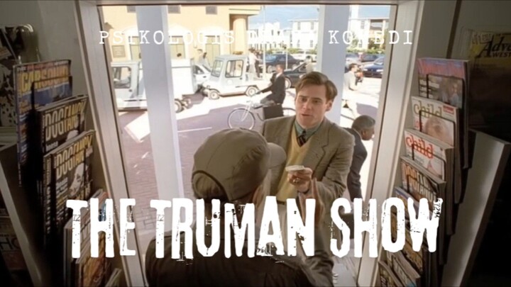 Film The Truman Show. Psikologis Drama Komedi.