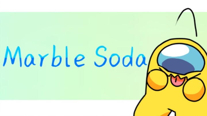 【Mini Yellow Series among us】Marble Soda meme
