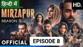 MIRZAPUR SEASON 3 EPISODE 8, FULL HD WEB SERIES IN HINDI 2024#LATEST ACTION THRILLER SERIES 🔥👍🍿🔥