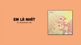 Em Là Nhất  - kis x Hoàng KayLee x Yahy「1 9 6 7 Remix 」/ Audio Lyric