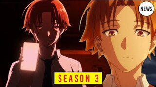 Classroom Of The Elite Season 3 Announcement Update