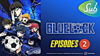 Blue Lock - Episode 2 || English Sub || [Tokyo Dubber ™]