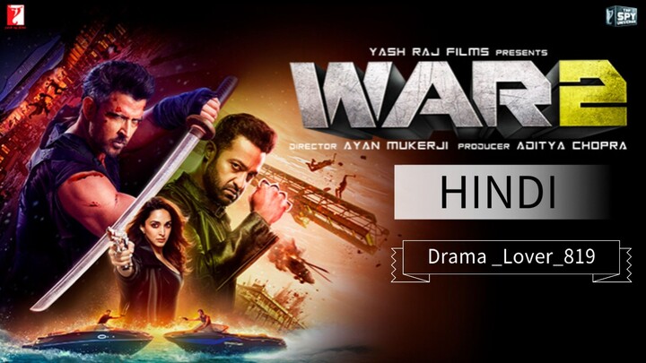 WAR 2 [Hindi Dubbed]  Movie...2025 Official video