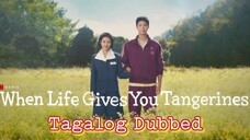 When Life Gives You Tangerines : Episode 13 TagDub