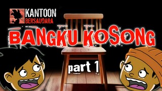 MISTERI BANGKU KOSONG part 1 || Kisah misteri tipis-tipis