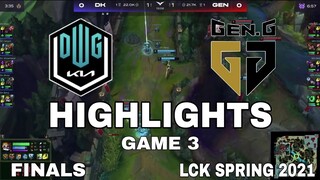 Highlight DK vs GEN Game 3 Chung Kết LCK Mùa Xuân 2021 Finals LCK Spring 2021 Damwon KIA vs Gen G