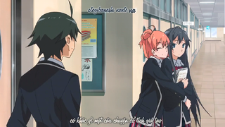 Chuyện tình thanh xuân bi hài của tôi quả nhiên là sai lầm ss1 Tập 11 [vietsub]