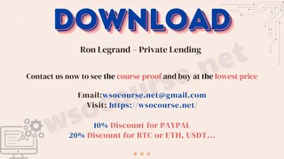 [WSOCOURSE.NET] Ron Legrand – Private Lending