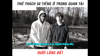Thử thách 50 tiếng trong quan tài dưới lòng đất part 7 #giaitri