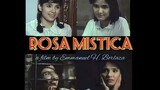 Rosa Mistica (1987) | Fantasy | Filipino Movie