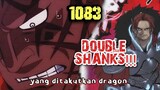 MUSUH ASLI DRAGON Mulai MUNCUL!!! Shanks Punya KEMBARAN?? (FULL One Piece 1083 S)