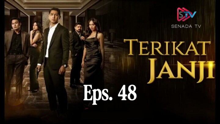Terikat Janji Episode [ 48 ]