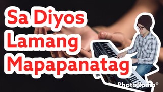 Sa Diyos Lamang Mapapanatag-PianoArr.Trician-PianoCoversPPIA