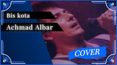 Indonesian Classic Rock Song | Achmad Albar - Bis Kota | Cover by MzBay0726
