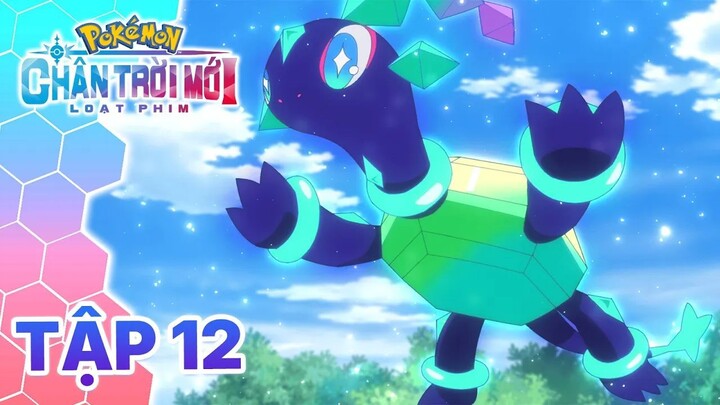 [S26] Pokémon Chân Trời Mới - Tập 12: Tương Lai Mà Mình Chọn | Lồng Tiếng