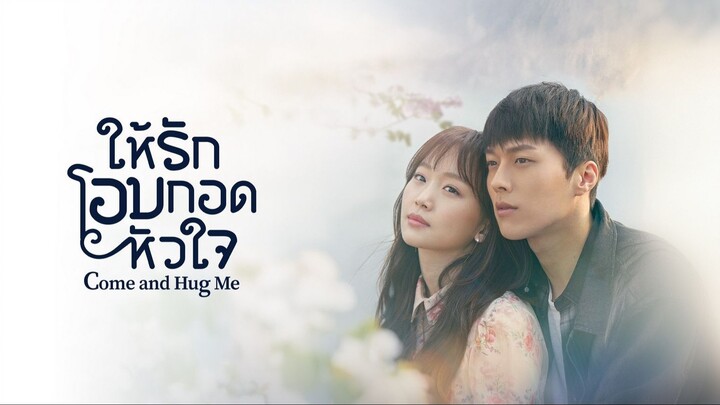 Ep.13 โอบรัก กอดใจ พากษ์ไทย