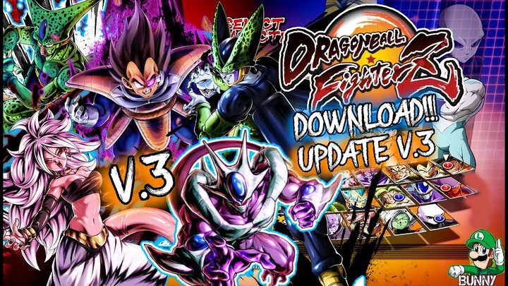 Actualización!! Dragon Ball FighterZ V.3 - New Chars (DOWNLOAD)-2022