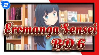 [Eromanga Sensei] BD 6, OST&CD&Tema Karakter_A2