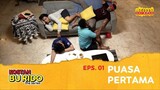 Kostan Bu Rido - Episode 1 'Puasa Pertama'