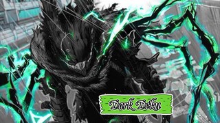 The Dark Deku // Hero or Villain🔥🔥🔥