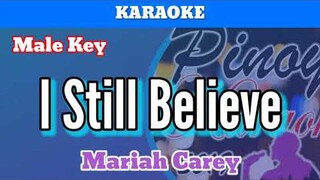 I Still Believe by Mariah Carey (Karaoke : Male Key)