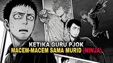 NINJA PEMBUNUH LEGENDARIS NYAMAR JADI SISWA?! GILA INI MANGANYA