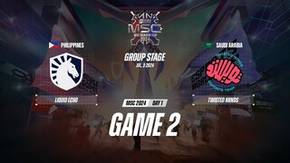 Liquid Echo vs Twisted Minds GAME 2 MSC 2024 | TW VS TLPH ESPORTSTV
