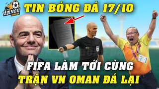 Dư Âm Oman 3-1 VN, Trọng Tài Jordan Bị NGHIỆP QUẬT...FIFA Quyết Làm Tới Cùng, Trận VN Oman ĐÁ LẠI