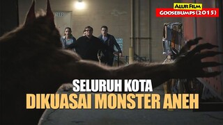 Seluruh Kota Dikuasai Monster Aneh | Alur Cerita Film GOOSEBUMPS (2015)